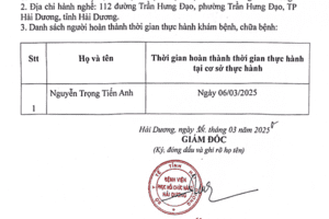 DANH SÁCH NGƯỜI HOÀN THÀNH THỜI GIAN THỰC HÀNH TẠI BỆNH VIỆN THÁNG 3/2025