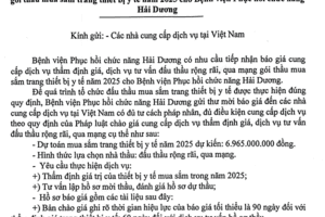 Thư mời chào giá cung cấp dịch vụ thẩm định giá, dịch vụ tư vấn đấu thầu rộng rãi, qua mạng gói thầu mua sắm trang thiết bị y tế năm 2025 cho Bệnh viện Phục hồi chức năng Hải Dương