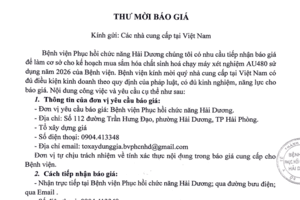 Thư mời báo giá cho kế hoạch mua sắm hóa chất sinh hoá chạy máy xét nghiệm AU480 sử dụng năm 2026 của Bệnh viện